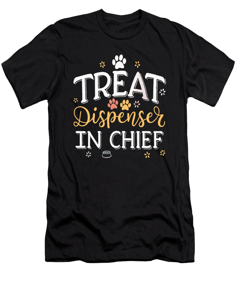Treat Dispenser in Chief Funny Dog Cat Saying Studi Alex T-Shirt