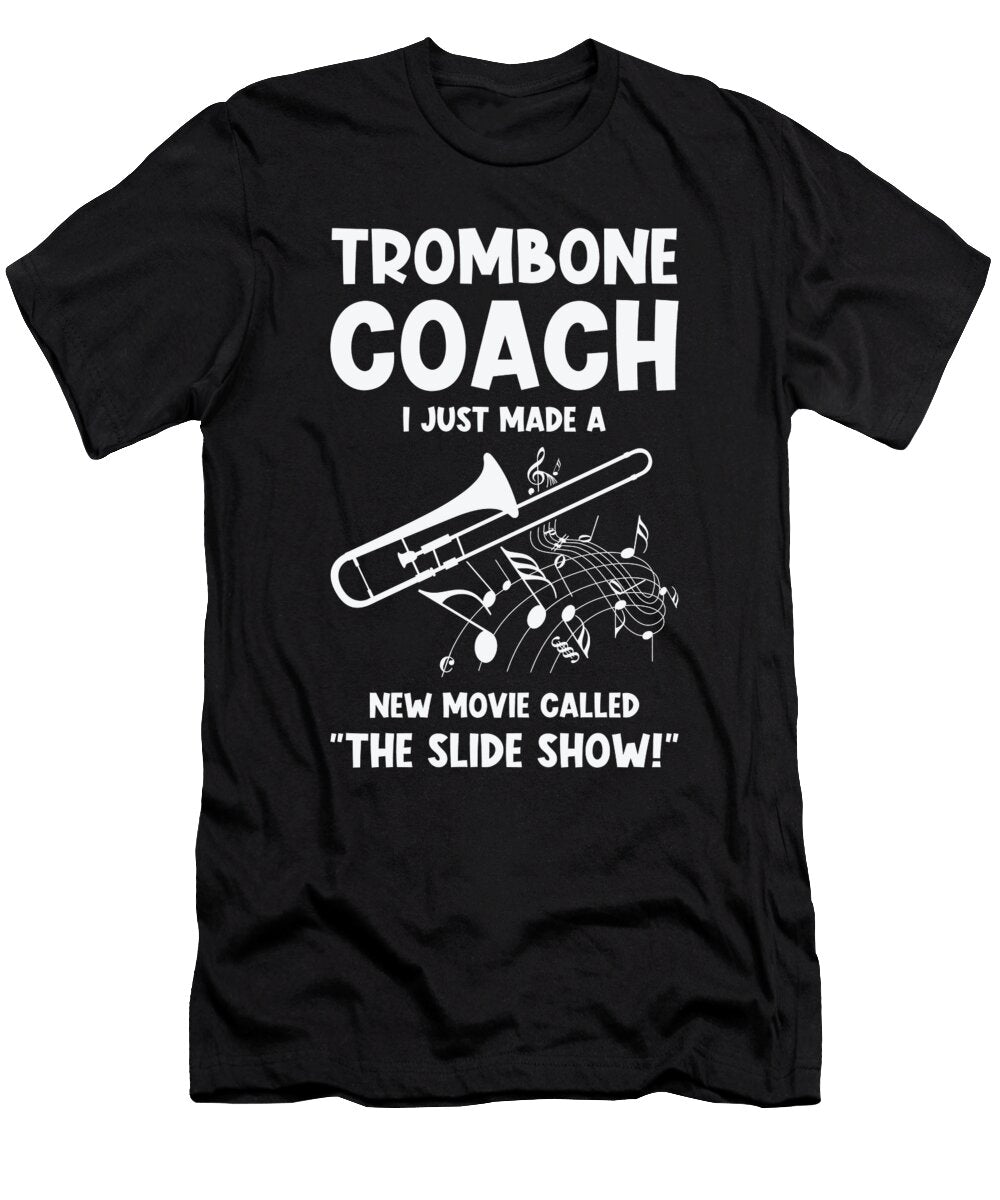 Trombone Teacher Trombonist Player Funny Instructor Toms Store T-Shirt