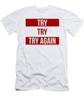 Try Try Try Again Design Concept for You the Sound T-Shirt