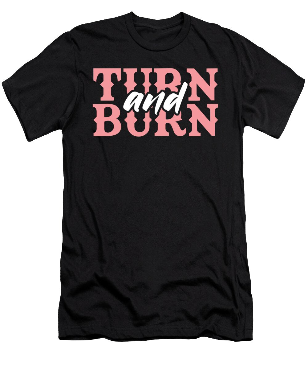 Turn and Burn Barrel Racing Horse Race for Cowgirl Crazy Squirrel T-Shirt