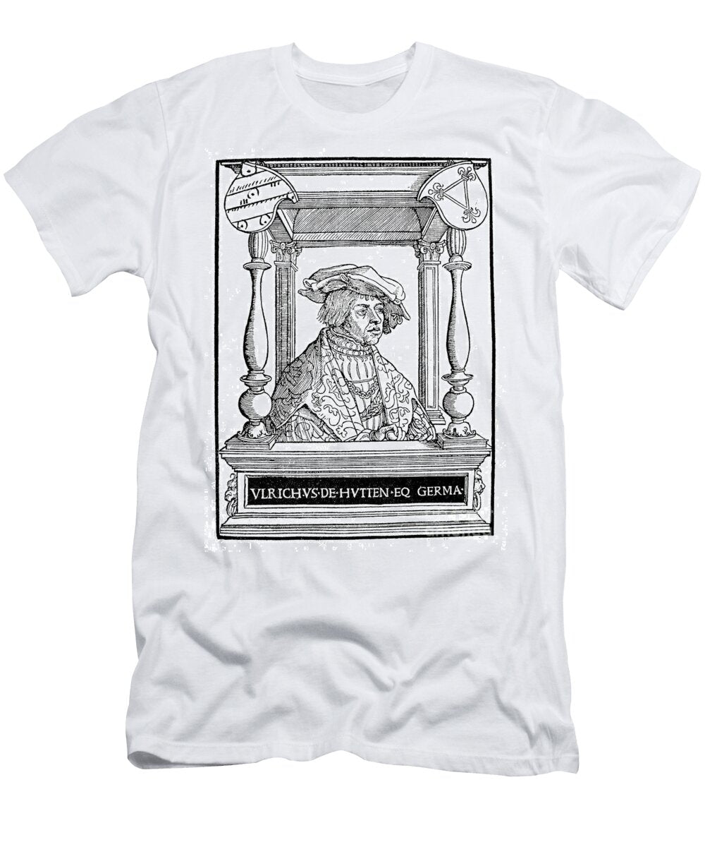 Ulrich Von Hutten German Poet Wellcome Images T-Shirt