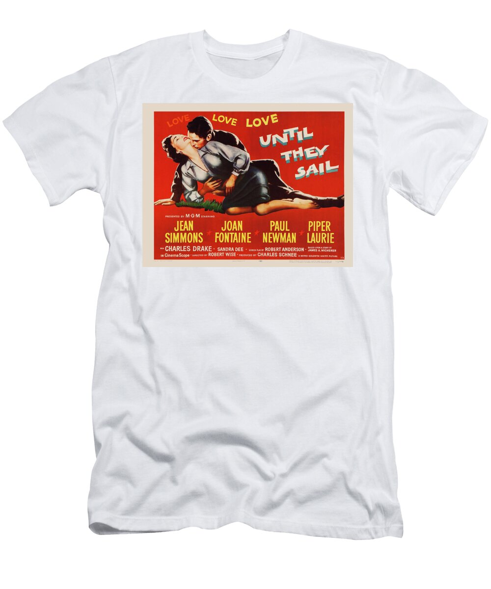 Until They Sail with Jean Simmons and Paul Newman 1957 Stars on Art T-Shirt