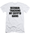 Vechain Tracking My Crypto Gains Jeff Creation T-Shirt