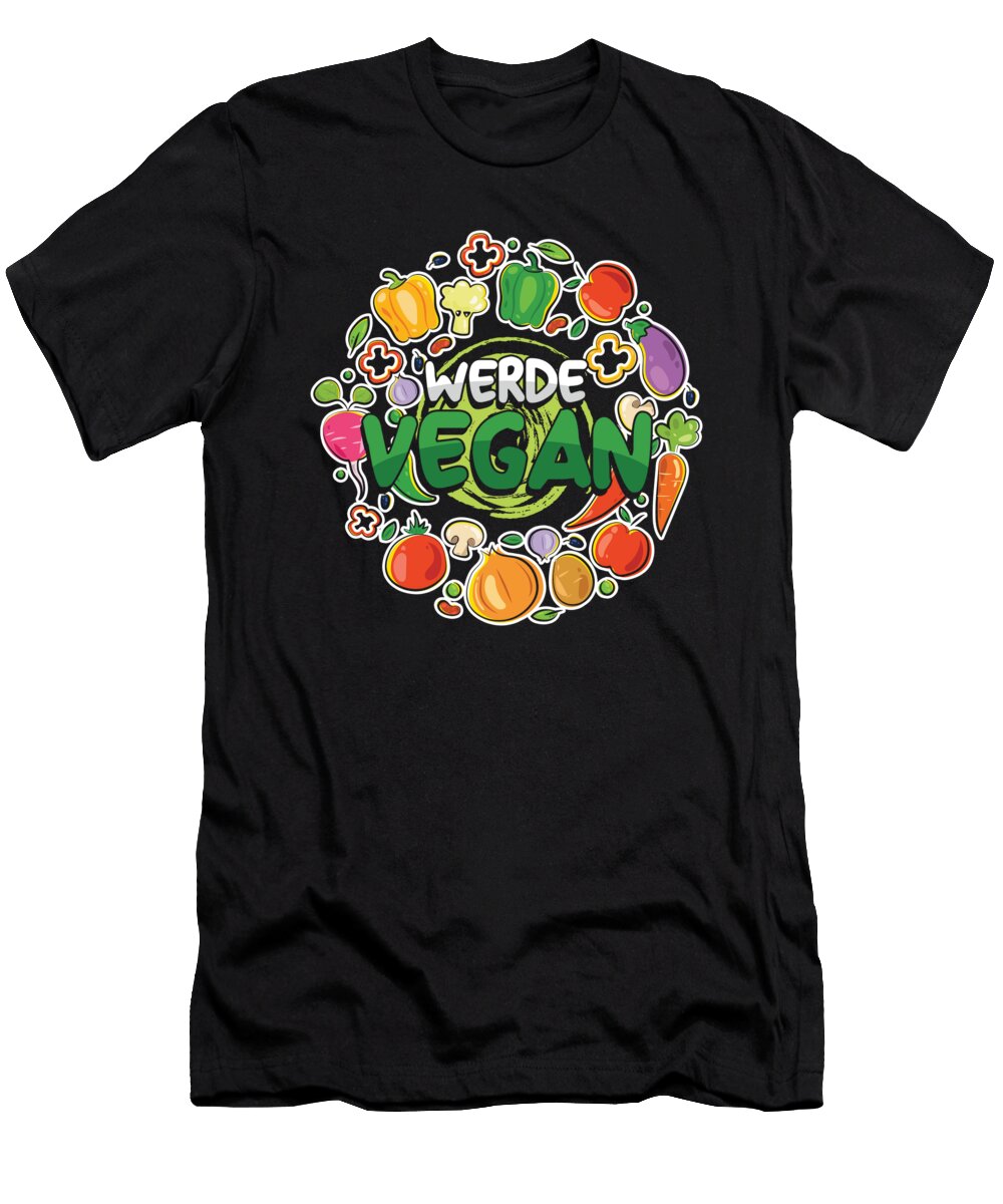 Veganism Vegetarian Foodie Veggies Gifts Become Vegan Thomas Larch T-Shirt