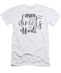 Vision Directs Efforts Success Hustle Workout and Gym Motivational Matthew Chan T-Shirt