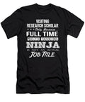 Visiting Research Scholar Ninja Job Gift Item Shi Hu Kang T-Shirt