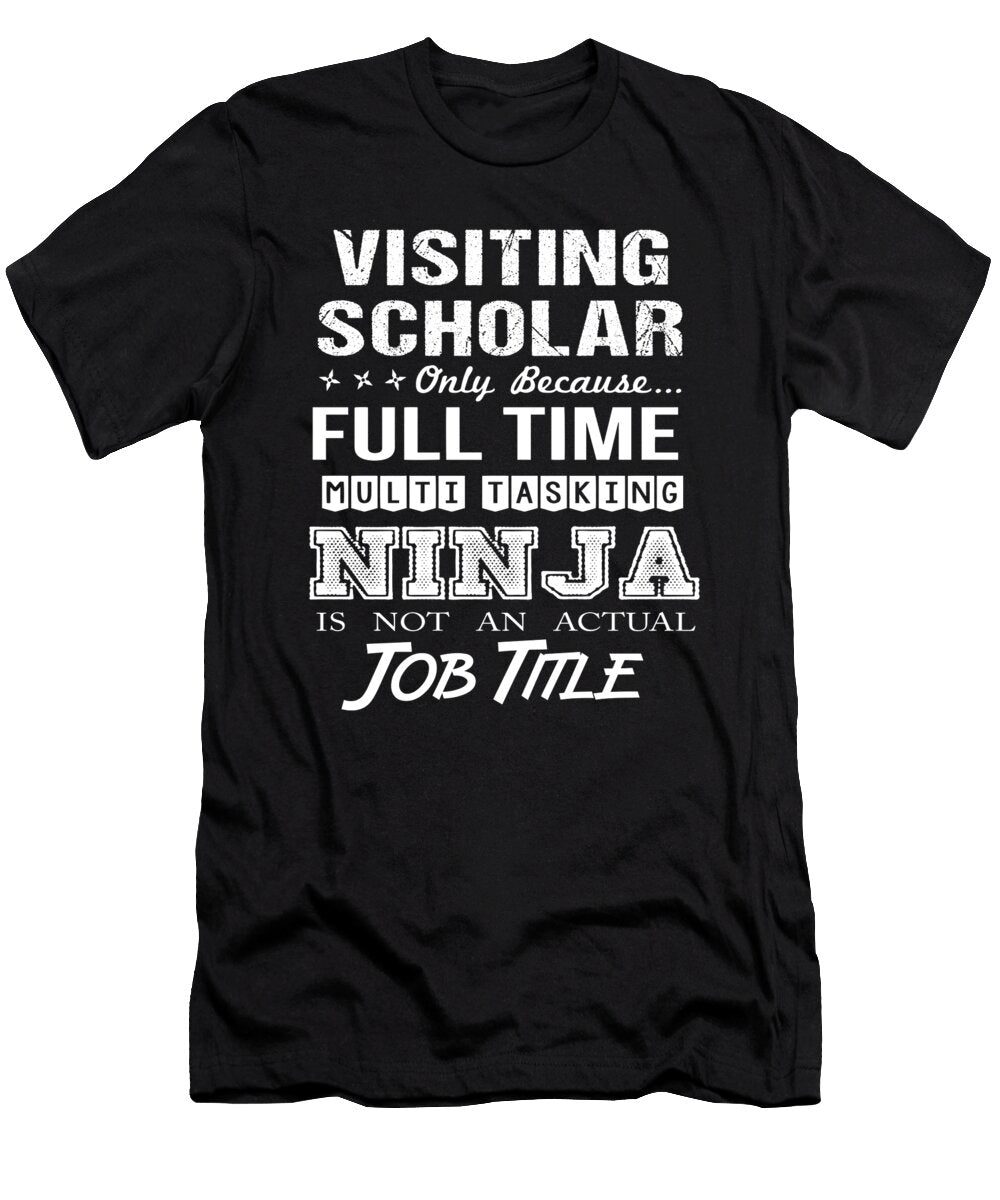 Visiting Scholar Ninja Job Gift Item Shi Hu Kang T-Shirt