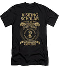 Visiting Scholar We Do Precision Job Gift Item Shi Hu Kang T-Shirt