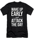 Wake Up Early and Attack the Day Matthew Chan T-Shirt