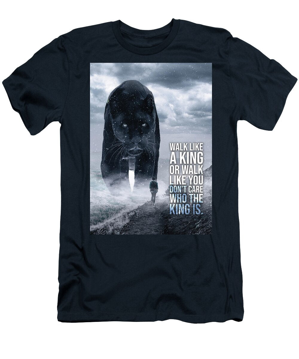 Walk Like a King Panther Vs Man Mindset Motivational Matthew Chan T-Shirt