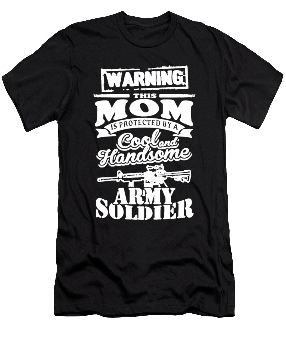 Warning This Mom Army Soldier Tinh Tran Le Thanh T-Shirt