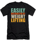 Weightlift Easily Distracted By Weight Lifting Manuel Schmucker T-Shirt