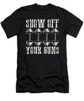 Weightlifter Gifts Show Off Your Guns Weightlifting Humor Kanig Designs T-Shirt