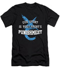 Weightlifting Gym Workout Dumbbell Barbell Our Sports Is Your Punishment Gift Thomas Larch T-Shirt