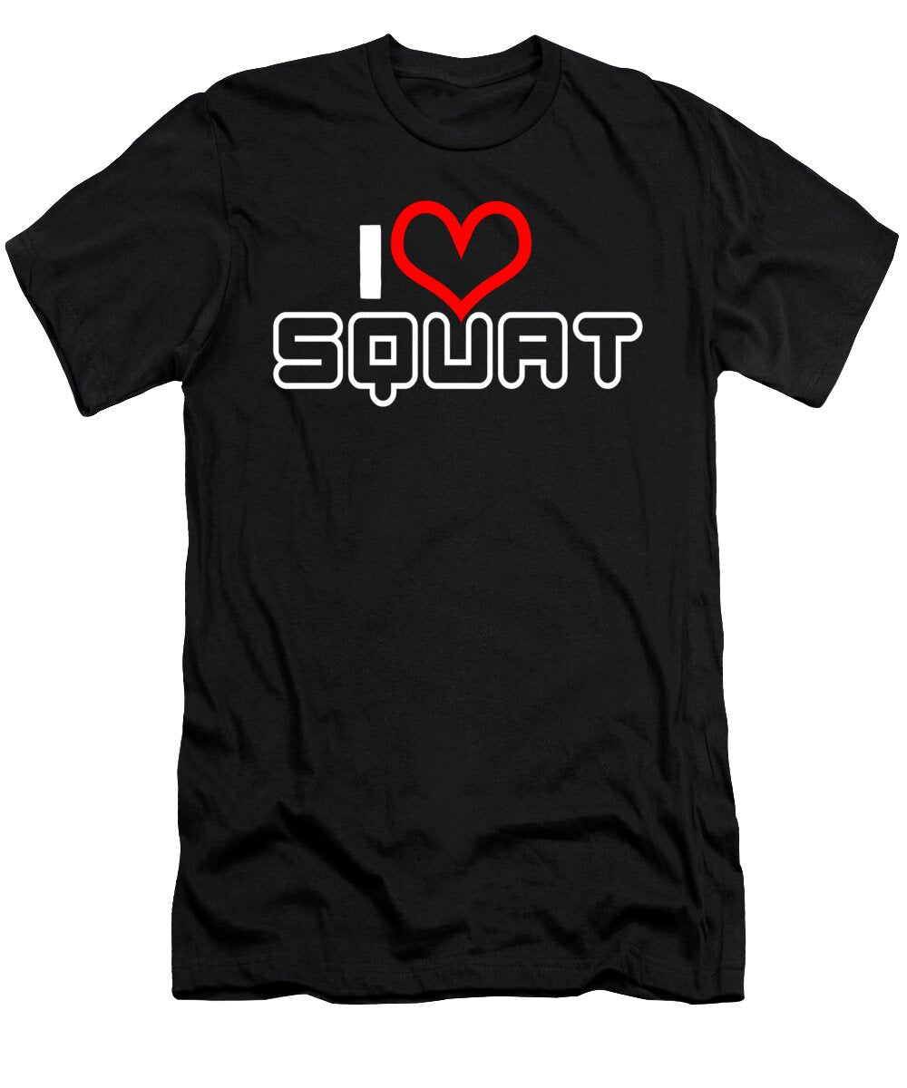 Weights Training Fitness Exercise Exercising Workout Gym I Love Squat Gift Thomas Larch T-Shirt