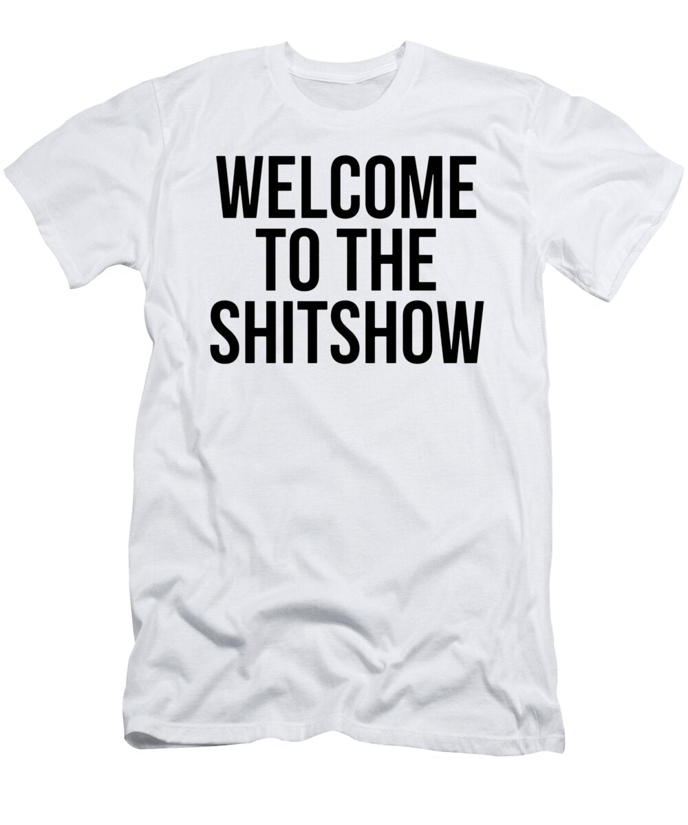 Welcome to the Shit Show Bobon Santoso T-Shirt