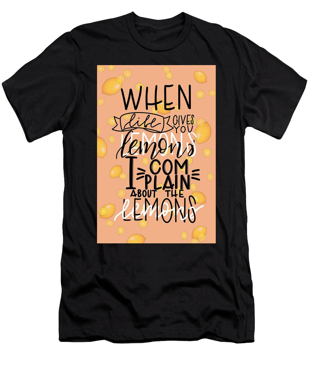 When Life Gives You Lemons Evie Eddins T-Shirt