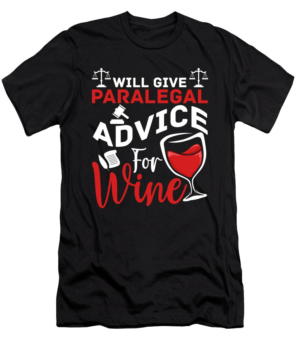 Will Give Paralegal for Wine Legal Assistant Florian Dold Art T-Shirt
