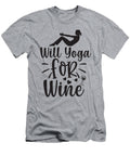 Will Yoga for Wine Anh Nguyen T-Shirt