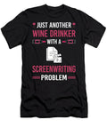 Wine Drinker Screenwriting Screenwriter Petrona Romero T-Shirt