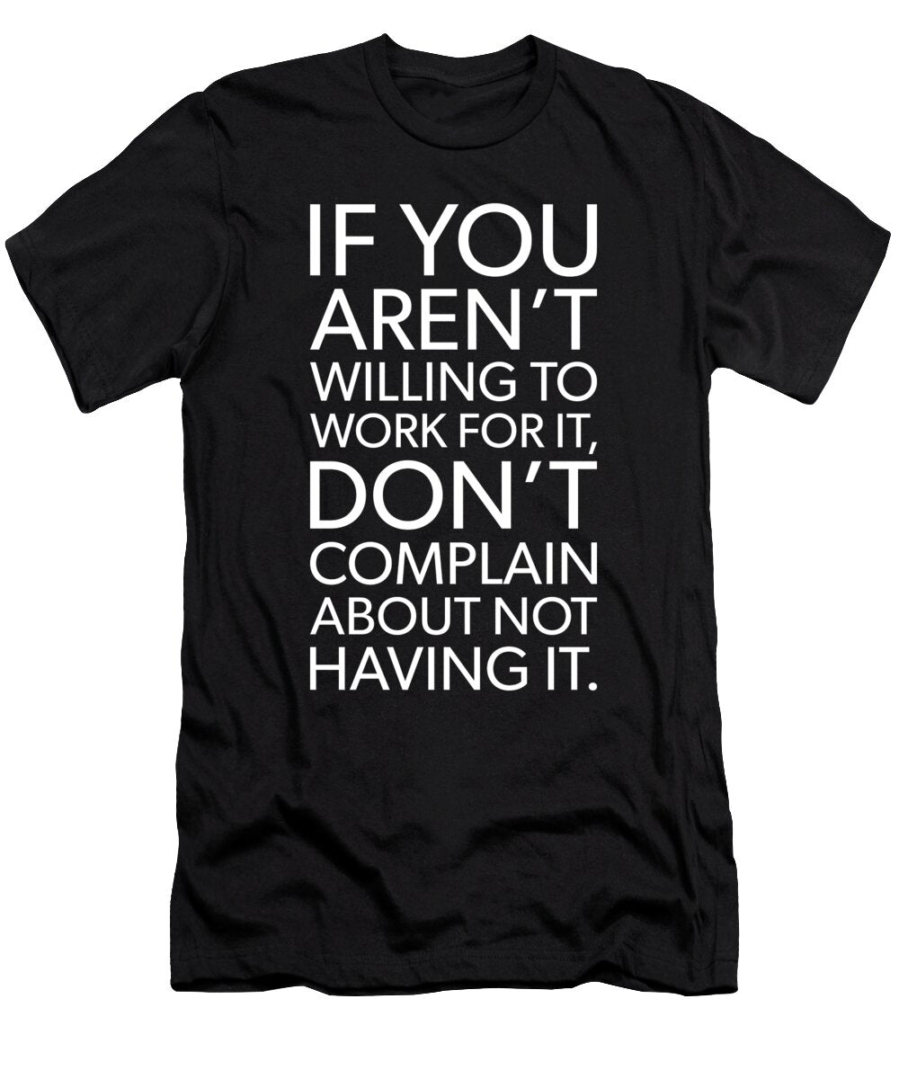 Work for It Gym Hustle Success Motivational Matthew Chan T-Shirt