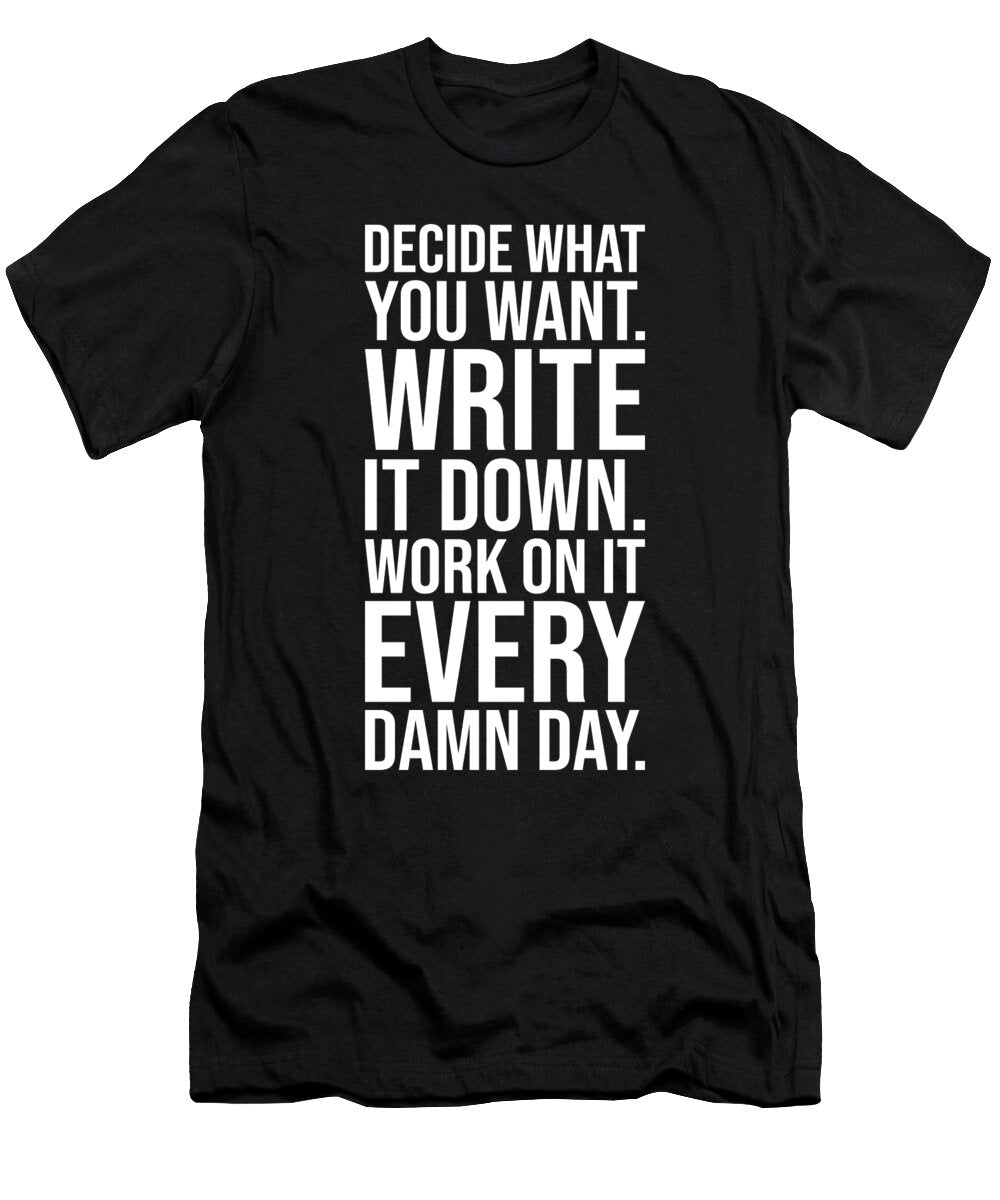 Work on It Every Day Gym Hustle Success Motivational Matthew Chan T-Shirt