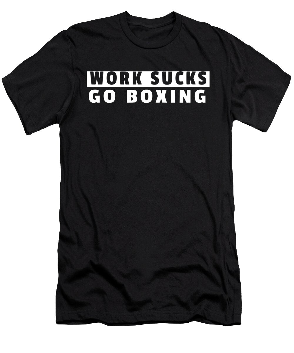 Work Sucks 2 Titan T-Shirt