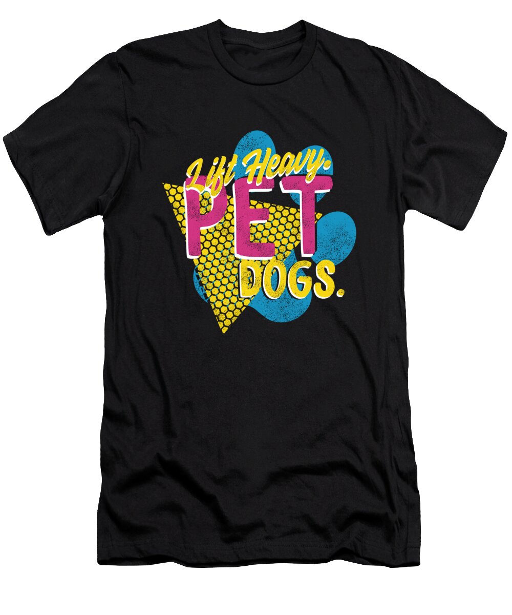 Workout Tanks for Women Lift Heavy Tank Pet Dogs Lover Rad 80s Funny Gym Fitness Gift for Her Dog Mom Sifou Store T-Shirt