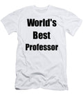 Worlds Best Professor Funny Gift Idea for Gag Funny Gift Ideas T-Shirt