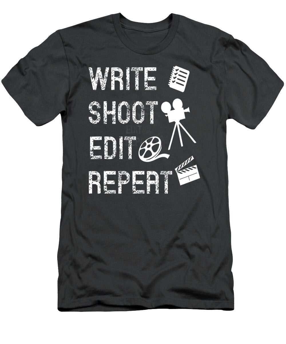 Write Shoot Edit Repeat Movie Filmmaker Camero Aleeza T-Shirt