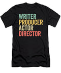 Writer Producer Actor Director Film Maker Movie Crew Maximus Designs T-Shirt