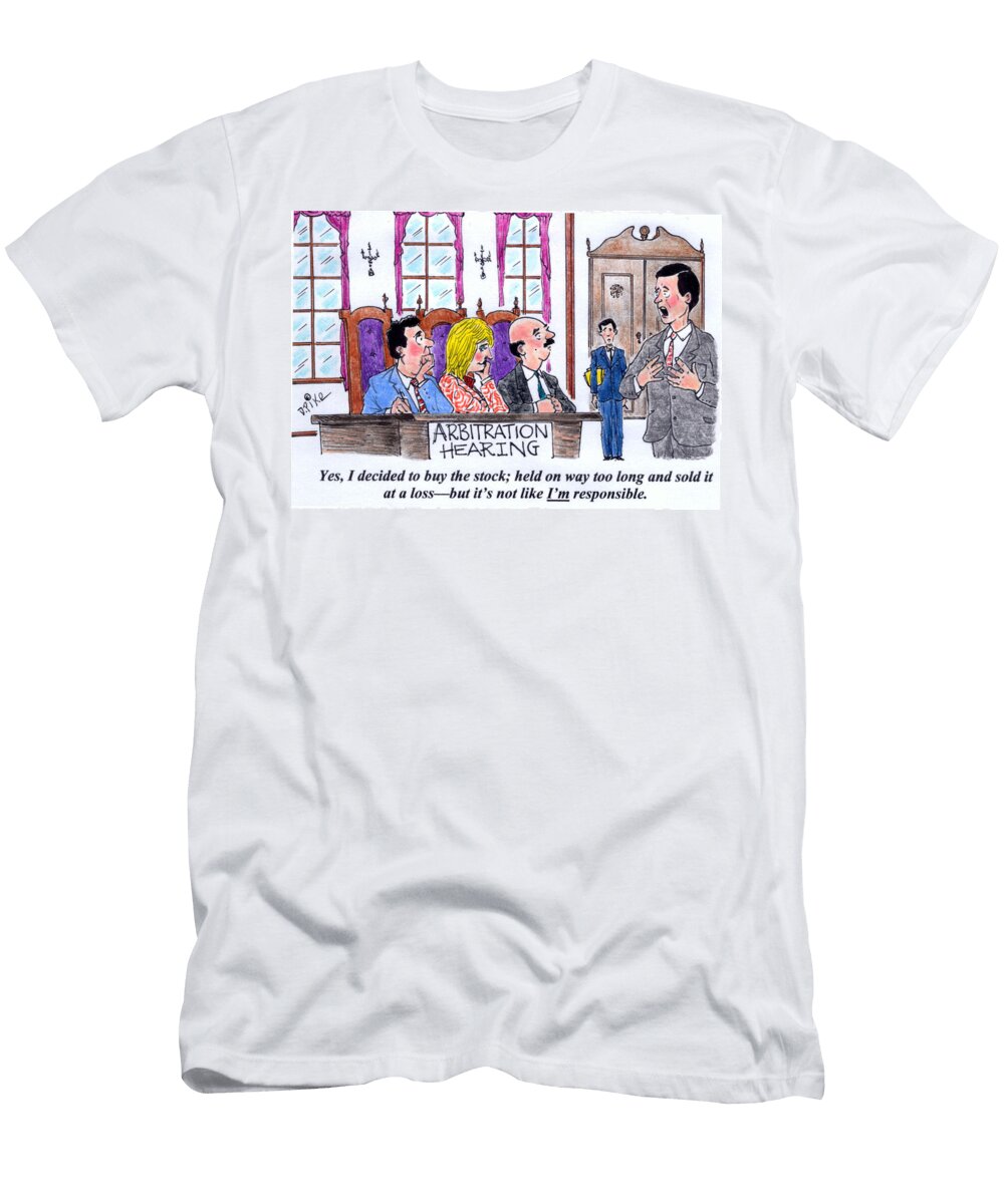 Yes I Decided to Buy the Stock Held on Way Too Long Doug Pike T-Shirt