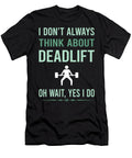 Yes I Do Deadlift Petrona Romero T-Shirt