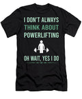 Yes I Do Powerlifting Petrona Romero T-Shirt