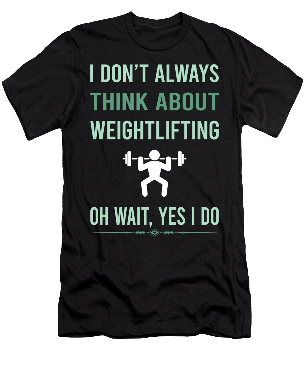 Yes I Do Weightlifting Lifting Petrona Romero T-Shirt