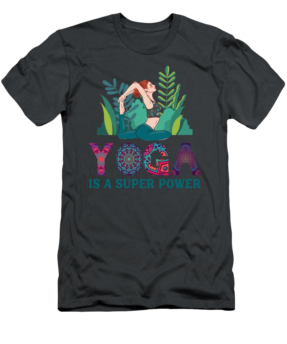 Yoga Is a Super Power Anh Nguyen T-Shirt