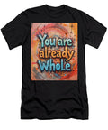 You Are Already Whole Esoterica Art Agency T-Shirt