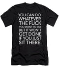 You Can Do Whatever You Want Gym Hustle Entrepreneur Success Motivation Matthew Chan T-Shirt