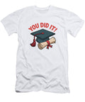 You Did It Joanna Redesiuk T-Shirt