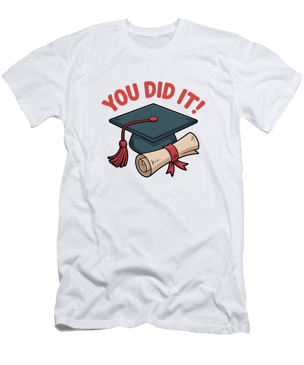 You Did It Joanna Redesiuk T-Shirt