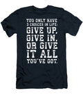 You Have 3 Choices Motivational Matthew Chan T-Shirt