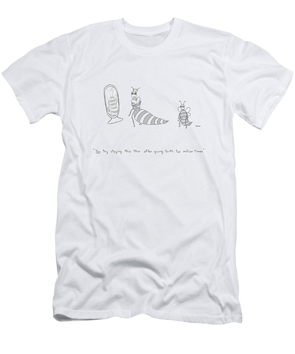 You Try Staying This This After Giving Birth Two Million Jacob Samuel Fox T-Shirt