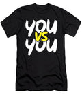 You Vs You Gym Hustle Success Motivational Matthew Chan T-Shirt
