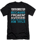 Youth Director Freaking Awesome Job Gift Item Shi Hu Kang T-Shirt